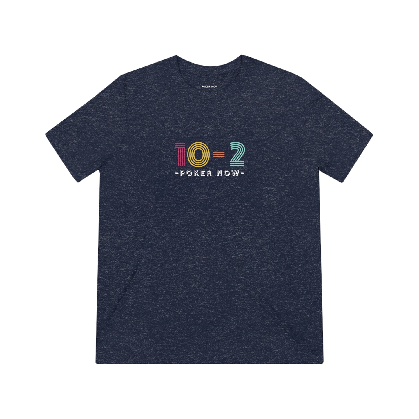 10-2 Retro Poker Now Triblend Tee