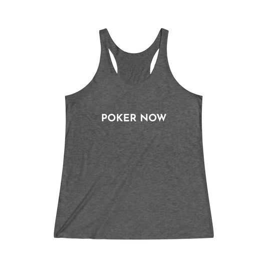 Poker Now Women's Tri-Blend Racerback Tank