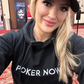 Premium Embroidered Poker Now Hoodie