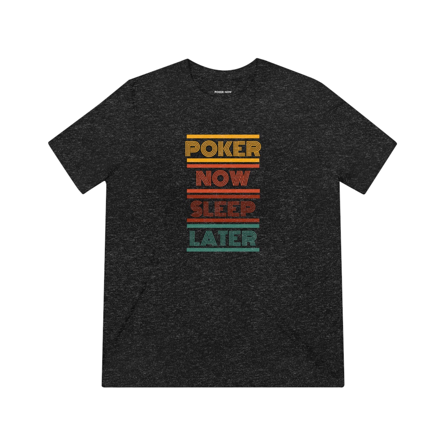 Retro Poker Now Sleep Later Triblend Tee