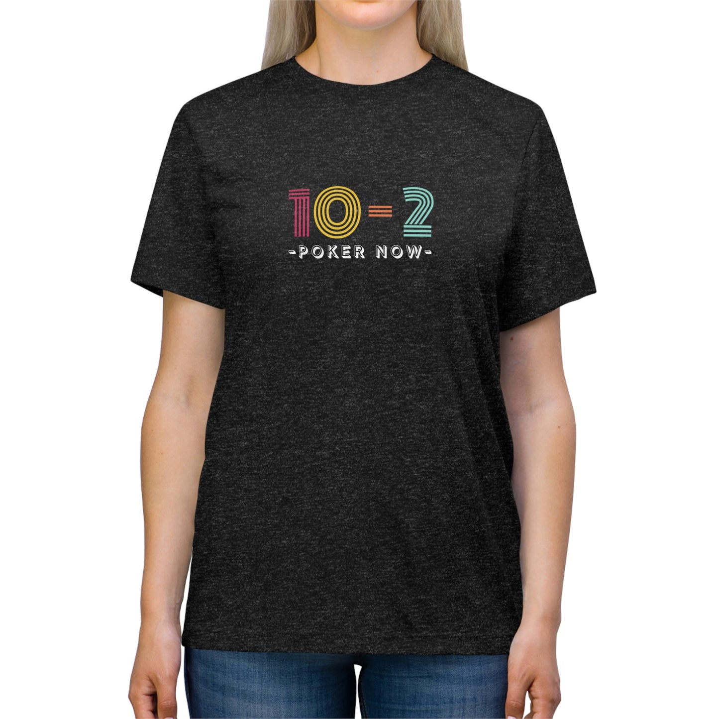 10-2 Retro Poker Now Triblend Tee