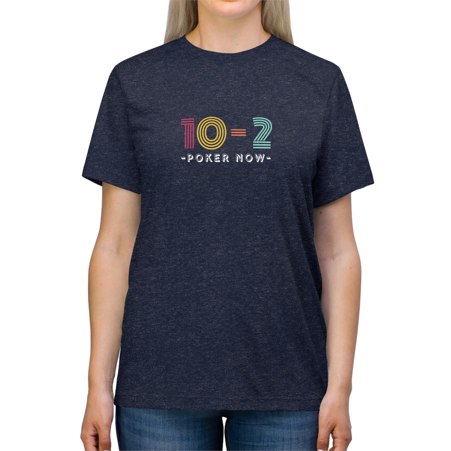 10-2 Retro Poker Now Triblend Tee