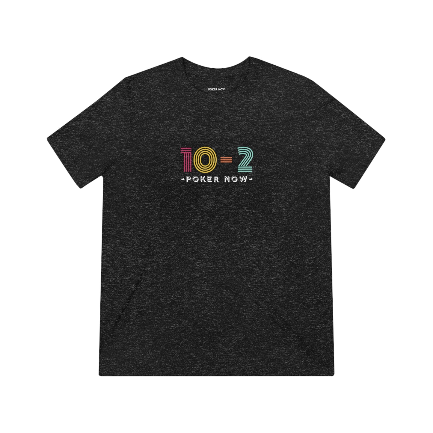 10-2 Retro Poker Now Triblend Tee