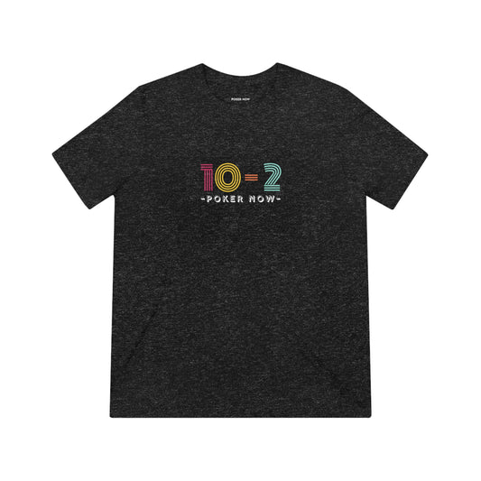 10-2 Retro Poker Now Triblend Tee